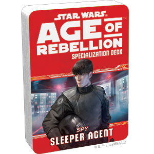 Star Wars RPG - Age of Rebellion - Specialization Deck - Sleeper Agent