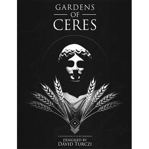 Foundations of Rome - Gardens of Ceres Expansion