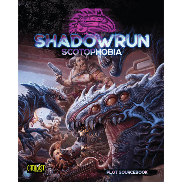 Shadowrun RPG (6th Edition) - Scotophobia Plot Sourcebook