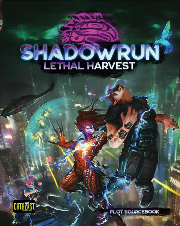 Shadowrun RPG (6th Edition) - Lethal Harvest Plot Sourcebook