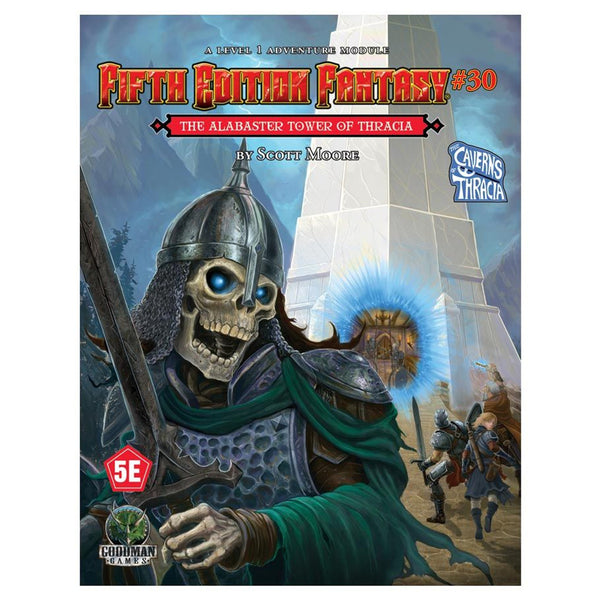 D&D (5E) - Fifth Edition Fantasy #29 - The Alabaster Tower of Thracia
