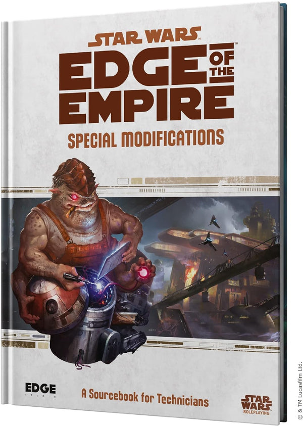 Star Wars RPG - Edge of the Empire - Sourcebook - Special Modifications