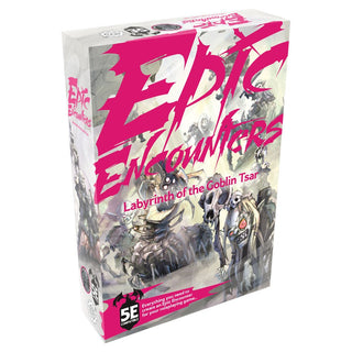 Epic Encounters - Labyrinth of the Goblin Tsar