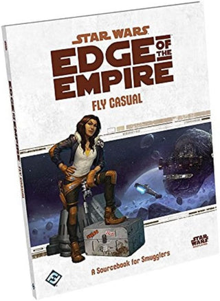 Star Wars RPG - Edge of the Empire - Sourcebook - Fly Casual