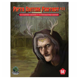 RPG (5E) - Fifth Edition Fantasy #21 - The Cursed Crones of the Enchanted Grove
