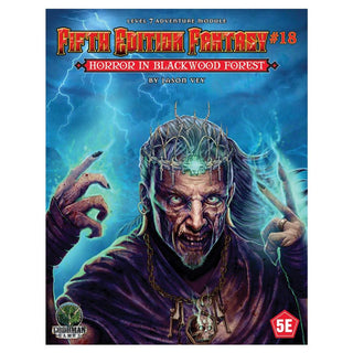 RPG (5E) - Fifth Edition Fantasy #18 - Horror in Blackwood Forest
