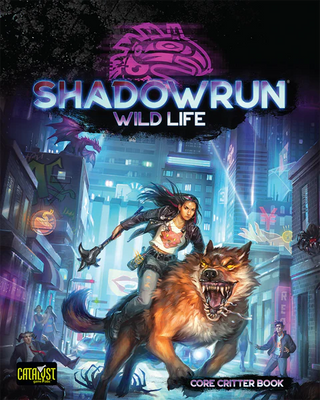 Shadowrun RPG (6th Edition) - Wild Life Core Critter Book