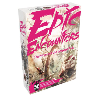 Epic Encounters - Chambers of the Serpent Folk