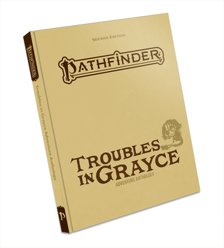 Pathfinder 2E (Second Edition) RPG - Troubles in Grayce Adventure Anthology (Special Edition)