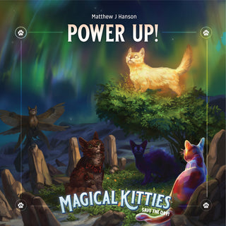 Magical Kitties Save the Day RPG 2nd Edition - Power Up! Sourcebook