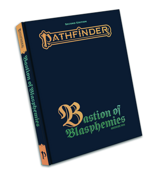 Pathfinder 2E (Second Edition) RPG - Adventure Path - Bastion of Blasphemies (Special Edition)