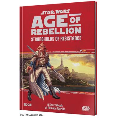 Star Wars RPG - Age of Rebellion - Strongholds of Resistance