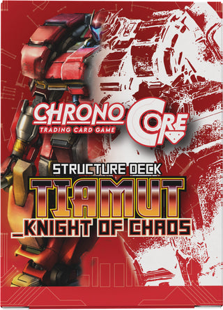 (NOT FOR SALE UNTIL 02/12/2026) Chrono Core TCG - SD03 Tiamut - Knight of Chaos Structure Deck