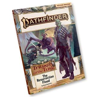 Pathfinder 2E (Second Edition) - Adventure Path - Triumph of the Tusk Part 1 of 3 - The Resurrection Flood