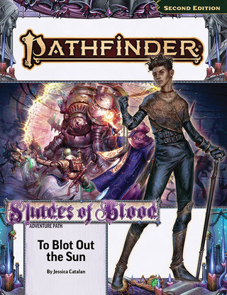 Pathfinder 2E (Second Edition) - Adventure Path - Shades of Blood 3 of 3 - To Blot Out the Sun