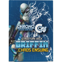 (NOT FOR SALE UNTIL 02/12/2026) Chrono Core TCG - SD01 Griffin - Chaos Ensuing Structure Deck