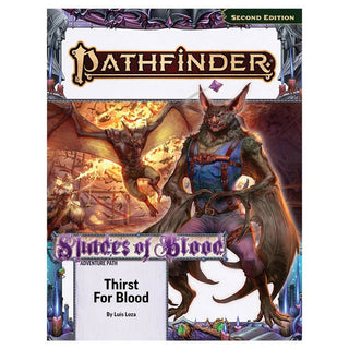 Pathfinder 2E (Second Edition) - Adventure Path - Shades of Blood 1 of 3 - Thirst for Blood