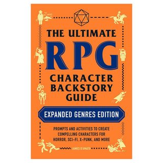 The Ultimate RPG Character Backstory Guide - Expanded Genres Edition