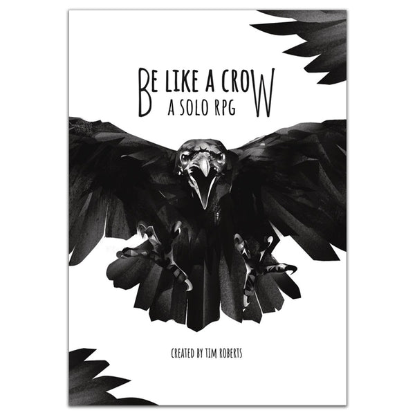 Be Like a Crow