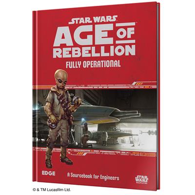 Star Wars RPG - Age of Rebellion - Fully Operational
