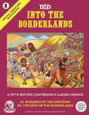 RPG (5E) - Original Adventures Reincarnated #1 - Into the Borderlands