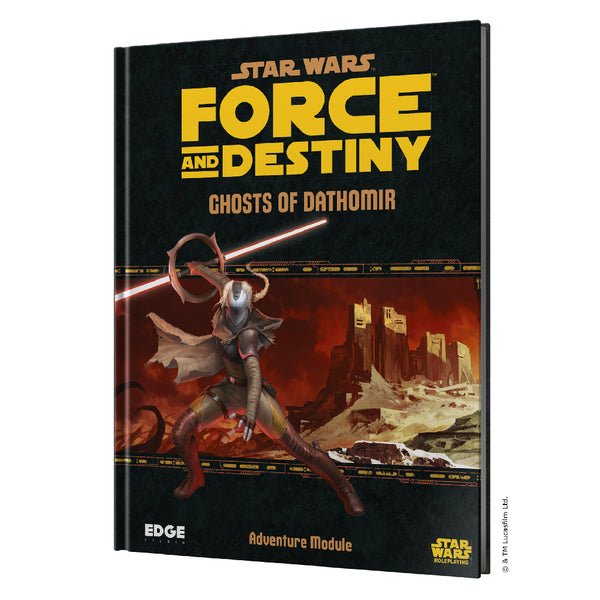 Star Wars RPG - Force and Destiny - Adventure Module - Ghosts of Dathomir