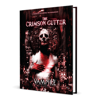 Vampire: The Masquerade (5th Edition) RPG - The Crimson Gutter Chronicle