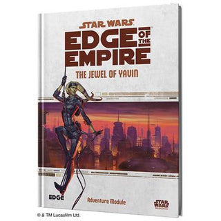 Star Wars RPG - Edge of the Empire - The Jewel of Yavin