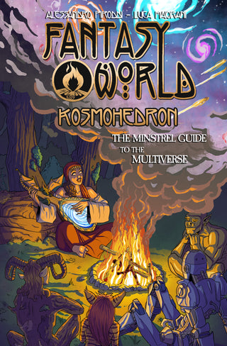 Fantasy World RPG - Kosmohedron - The Minstrel's Guide to the Multiverse